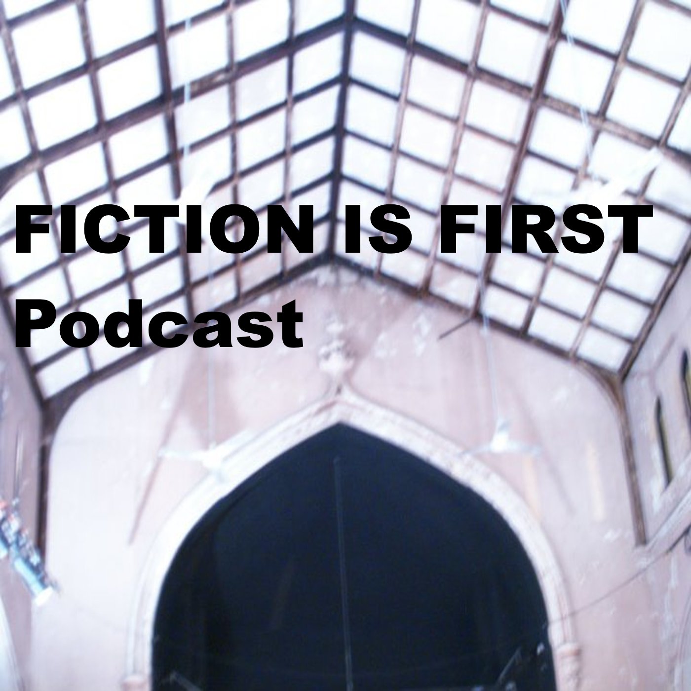 Fiction Is First
